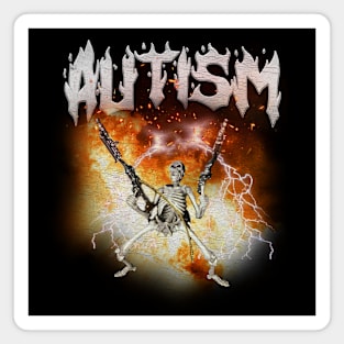 Autistic Funny Skeleton Vintage Bootleg Shirt, Autism Edgy Skeleton Meme, Autism Skeleton Meme Magnet